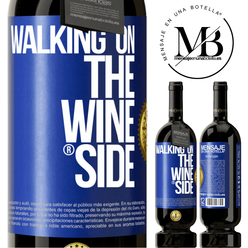39,95 € Free Shipping | Red Wine Premium Edition MBS® Reserva Walking on the Wine Side® Blue Label. Customizable label Reserva 12 Months Harvest 2014 Tempranillo