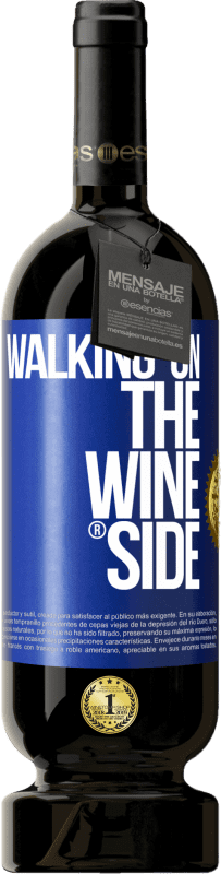 49,95 € Spedizione Gratuita | Vino rosso Edizione Premium MBS® Riserva Walking on the Wine Side® Etichetta Blu. Etichetta personalizzabile Riserva 12 Mesi Raccogliere 2016 Tempranillo