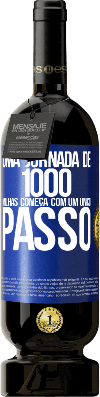 49,95 € | Vinho tinto Edição Premium MBS® Reserva Uma jornada de mil milhas começa com um único passo Etiqueta Azul. Etiqueta personalizável Reserva 12 Meses Colheita 2016 Tempranillo