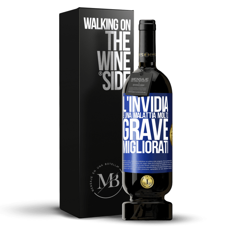 49,95 € Spedizione Gratuita | Vino rosso Edizione Premium MBS® Riserva L'invidia è una malattia molto grave, migliorati Etichetta Blu. Etichetta personalizzabile Riserva 12 Mesi Raccogliere 2015 Tempranillo