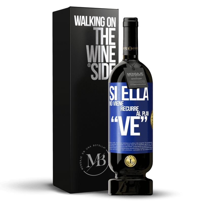 49,95 € Free Shipping | Red Wine Premium Edition MBS® Reserve Si ella no viene, recurre al plan VE Blue Label. Customizable label Reserve 12 Months Harvest 2015 Tempranillo