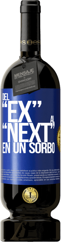 49,95 € | Rotwein Premium Ausgabe MBS® Reserve Del EX al NEXT en un sorbo Blaue Markierung. Anpassbares Etikett Reserve 12 Monate Ernte 2015 Tempranillo