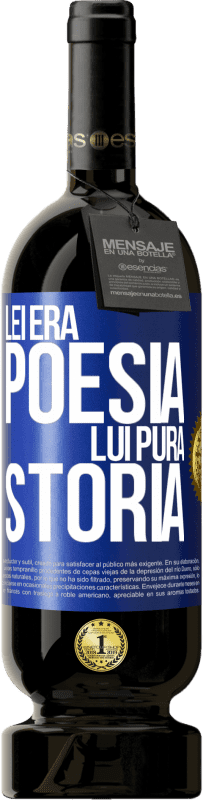 49,95 € | Vino rosso Edizione Premium MBS® Riserva Lei era poesia, lui pura storia Etichetta Blu. Etichetta personalizzabile Riserva 12 Mesi Raccogliere 2016 Tempranillo