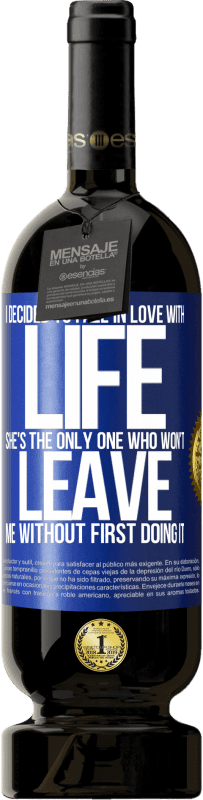 «我决定爱上生活。她是唯一不先离开我就不会离开我的人» 高级版 MBS® 预订