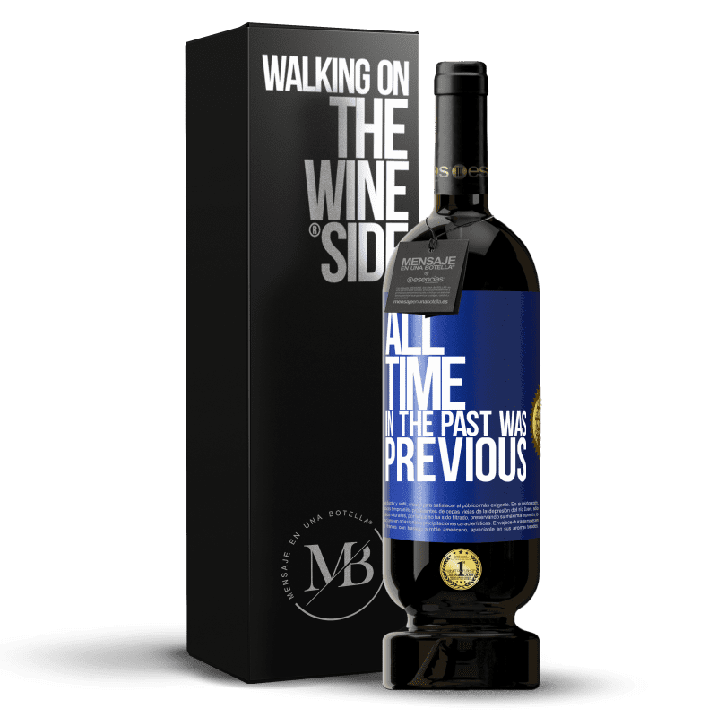 49,95 € Free Shipping | Red Wine Premium Edition MBS® Reserve All time in the past, was previous Blue Label. Customizable label Reserve 12 Months Harvest 2014 Tempranillo