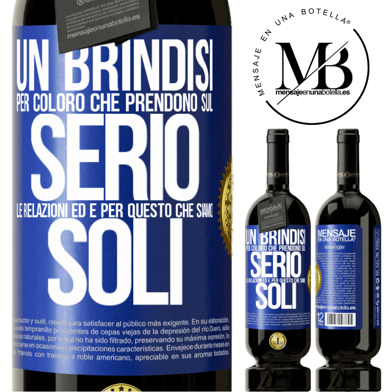 49,95 € Spedizione Gratuita | Vino rosso Edizione Premium MBS® Riserva Un brindisi per coloro che prendono sul serio le relazioni ed è per questo che siamo soli Etichetta Blu. Etichetta personalizzabile Riserva 12 Mesi Raccogliere 2016 Tempranillo