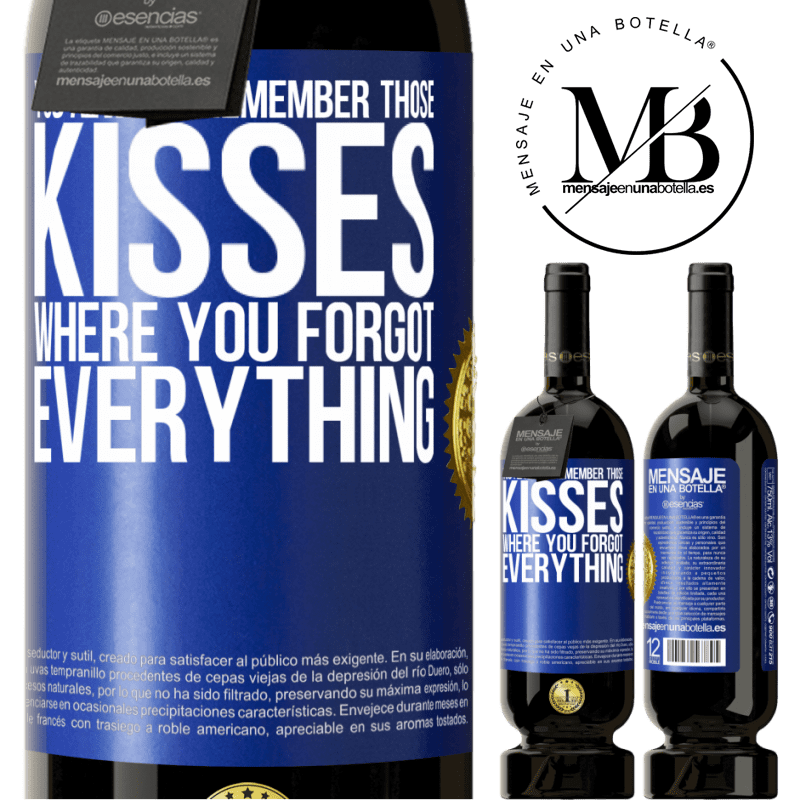 29,95 € Free Shipping | Red Wine Premium Edition MBS® Reserva You always remember those kisses where you forgot everything Blue Label. Customizable label Reserva 12 Months Harvest 2014 Tempranillo
