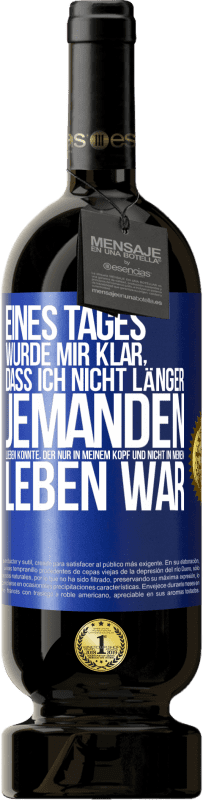 «Eines Tages wurde mir klar, dass ich nicht länger jemanden lieben konnte, der nur in meinem Kopf und nicht in meinem Leben war» Premium Ausgabe MBS® Reserve