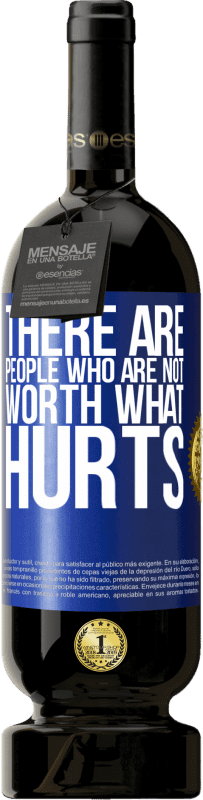 49,95 € | 赤ワイン プレミアム版 MBS® 予約する 何が痛いの価値がない人がいます 青いタグ. カスタマイズ可能なラベル 予約する 12 月 収穫 2016 Tempranillo