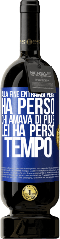 49,95 € Spedizione Gratuita | Vino rosso Edizione Premium MBS® Riserva Alla fine, entrambi persi. Ha perso chi amava di più e lei ha perso tempo Etichetta Blu. Etichetta personalizzabile Riserva 12 Mesi Raccogliere 2016 Tempranillo
