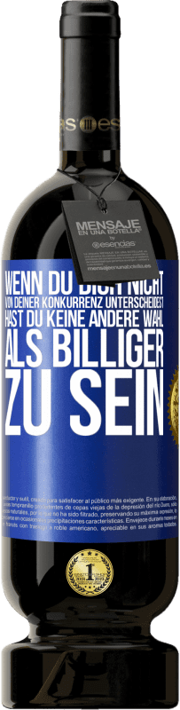 «Wenn du dich nicht von deiner Konkurrenz unterscheidest, hast du keine andere Wahl, als billiger zu sein» Premium Ausgabe MBS® Reserve