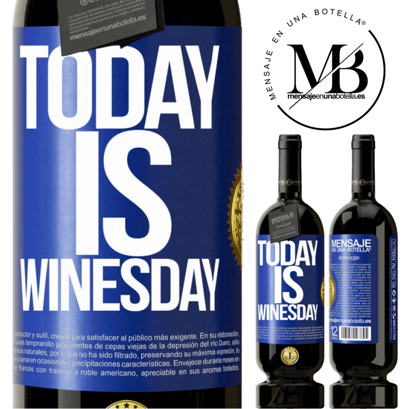 29,95 € Kostenloser Versand | Rotwein Premium Ausgabe MBS® Reserva Today is winesday! Blaue Markierung. Anpassbares Etikett Reserva 12 Monate Ernte 2014 Tempranillo