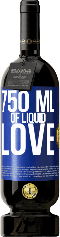 29,95 € | Red Wine Premium Edition MBS® Reserva 750 ml of liquid love Blue Label. Customizable label Reserva 12 Months Harvest 2014 Tempranillo