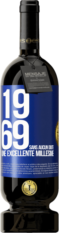 49,95 € | Vin rouge Édition Premium MBS® Réserve 1969. Sans aucun doute, un excellent millésime Étiquette Bleue. Étiquette personnalisable Réserve 12 Mois Récolte 2014 Tempranillo