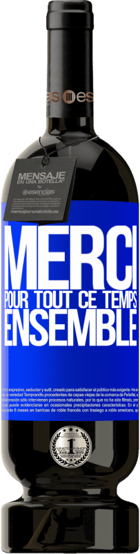 «Merci pour tout ce temps ensemble» Édition Premium MBS® Réserve