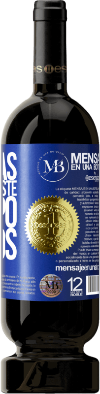 «Gracias por todo este tiempo juntos» Edición Premium MBS® Reserva