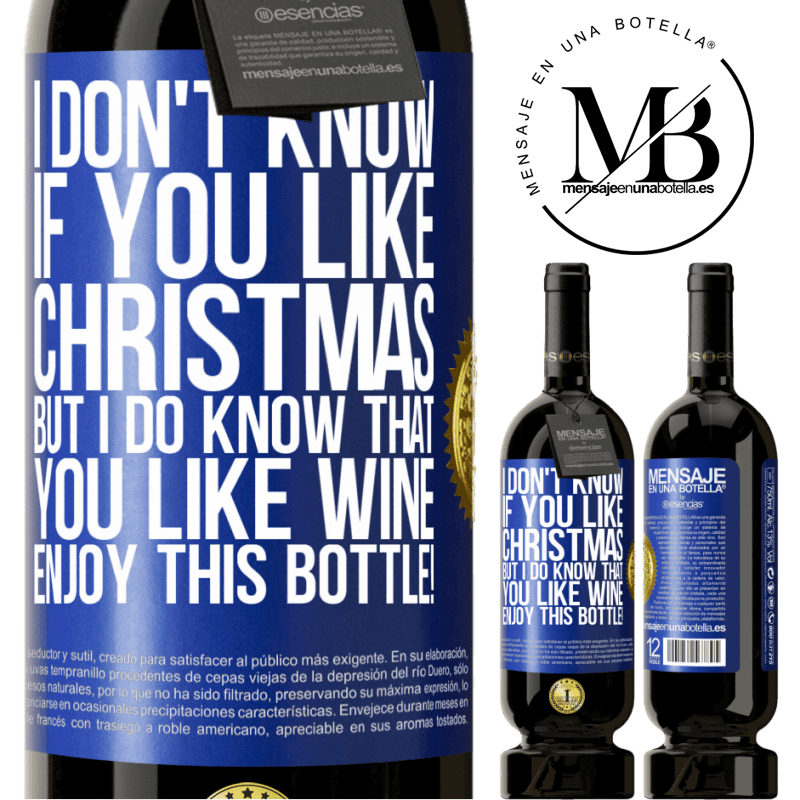 29,95 € Free Shipping | Red Wine Premium Edition MBS® Reserva I don't know if you like Christmas, but I do know that you like wine. Enjoy this bottle! Blue Label. Customizable label Reserva 12 Months Harvest 2014 Tempranillo