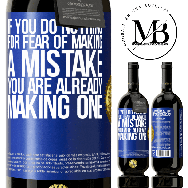 29,95 € Free Shipping | Red Wine Premium Edition MBS® Reserva If you do nothing for fear of making a mistake, you are already making one Blue Label. Customizable label Reserva 12 Months Harvest 2014 Tempranillo