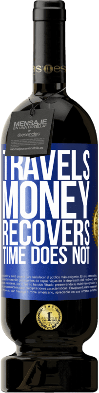 «旅行お金は回復するが、時間は回復しない» プレミアム版 MBS® 予約する