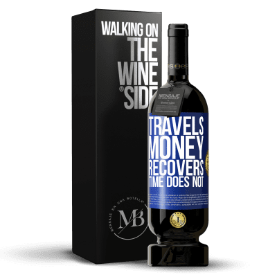 «Travels. Money recovers, time does not» Premium Edition MBS® Reserve