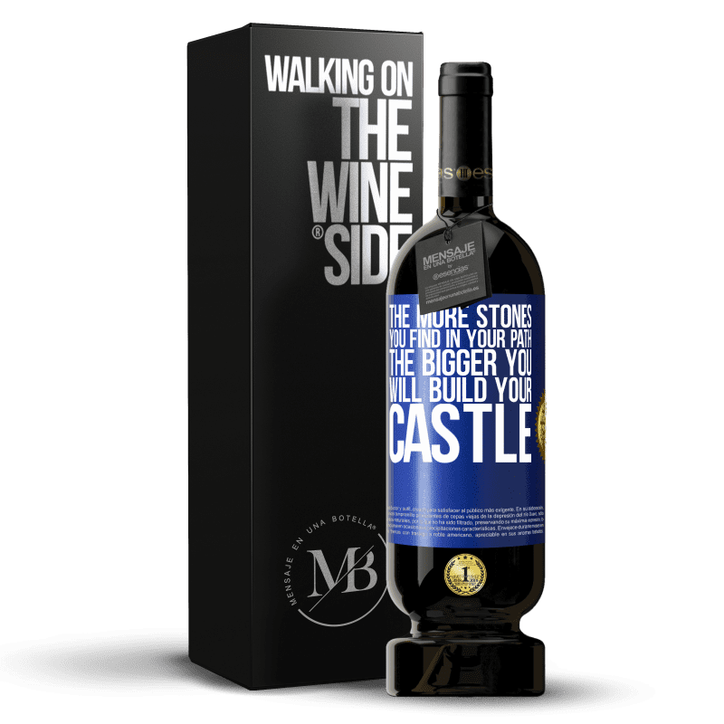 49,95 € Free Shipping | Red Wine Premium Edition MBS® Reserve The more stones you find in your path, the bigger you will build your castle Blue Label. Customizable label Reserve 12 Months Harvest 2014 Tempranillo