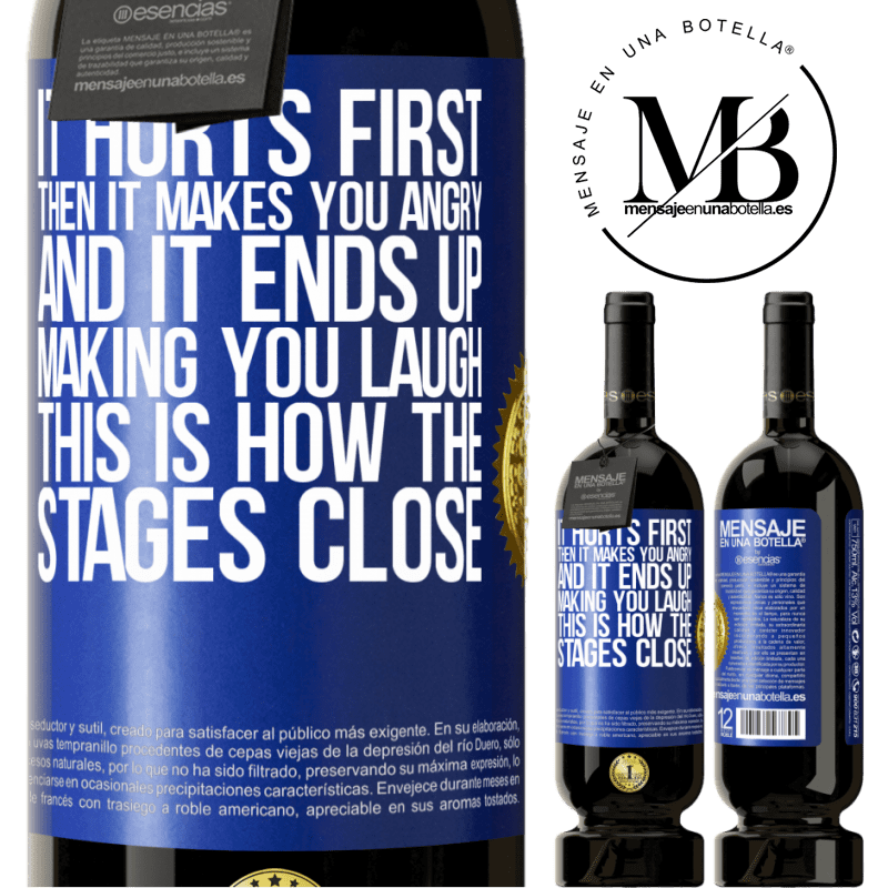 29,95 € Free Shipping | Red Wine Premium Edition MBS® Reserva It hurts first, then it makes you angry, and it ends up making you laugh. This is how the stages close Blue Label. Customizable label Reserva 12 Months Harvest 2014 Tempranillo