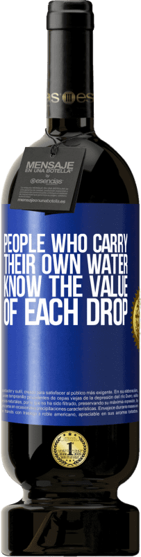 «Люди, которые несут свою воду, знают ценность каждой капли» Premium Edition MBS® Бронировать