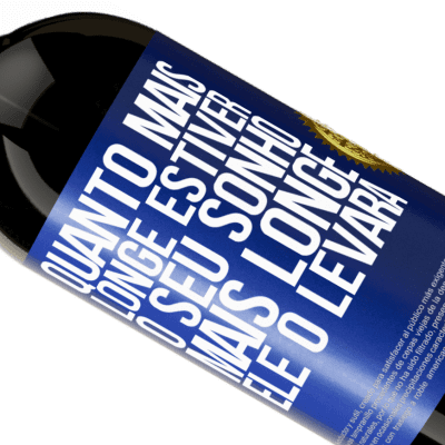 Expressões Únicas e Pessoais. «Quanto mais longe estiver o seu sonho, mais longe ele o levará» Edição Premium MBS® Reserva