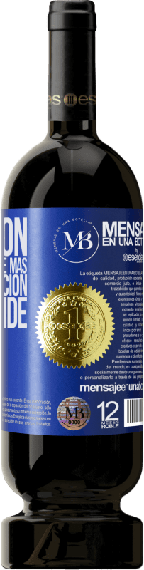 «La acción más pequeña vale más que la intención más grande» Edición Premium MBS® Reserva