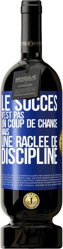49,95 € Envoi gratuit | Vin rouge Édition Premium MBS® Réserve Le succès n'est pas un coup de chance mais une raclée de discipline Étiquette Bleue. Étiquette personnalisable Réserve 12 Mois Récolte 2016 Tempranillo