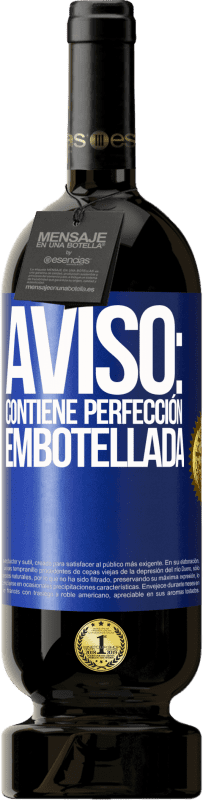 49,95 € | Vino Tinto Edición Premium MBS® Reserva Aviso: contiene perfección embotellada Etiqueta Azul. Etiqueta personalizable Reserva 12 Meses Cosecha 2016 Tempranillo