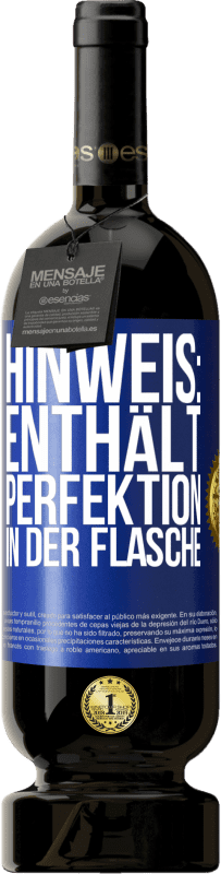 49,95 € | Rotwein Premium Ausgabe MBS® Reserve Hinweis: Enthält Perfektion in der Flasche Blaue Markierung. Anpassbares Etikett Reserve 12 Monate Ernte 2015 Tempranillo