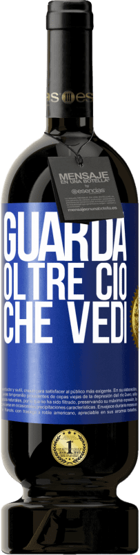 49,95 € | Vino rosso Edizione Premium MBS® Riserva Guarda oltre ciò che vedi Etichetta Blu. Etichetta personalizzabile Riserva 12 Mesi Raccogliere 2015 Tempranillo