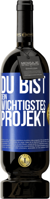 49,95 € Kostenloser Versand | Rotwein Premium Ausgabe MBS® Reserve Du bist dein wichtigstes Projekt Blaue Markierung. Anpassbares Etikett Reserve 12 Monate Ernte 2015 Tempranillo