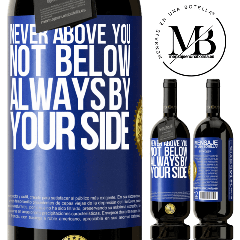 29,95 € Free Shipping | Red Wine Premium Edition MBS® Reserva Never above you, not below. Always by your side Blue Label. Customizable label Reserva 12 Months Harvest 2014 Tempranillo