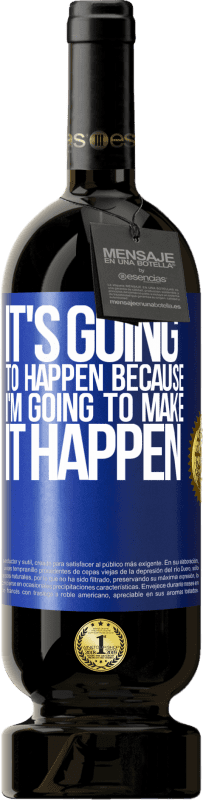 «It's going to happen because I'm going to make it happen» Premium Edition MBS® Reserve