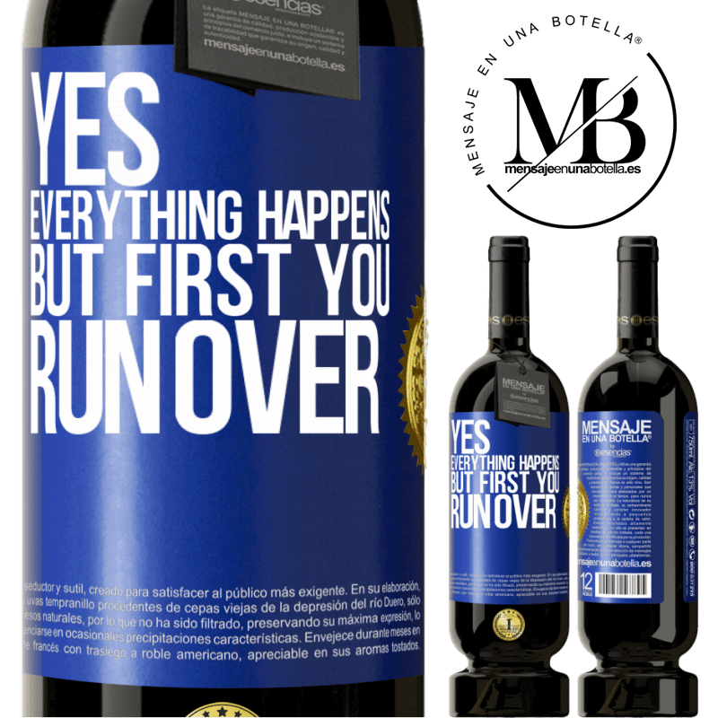 29,95 € Free Shipping | Red Wine Premium Edition MBS® Reserva Yes, everything happens. But first you run over Blue Label. Customizable label Reserva 12 Months Harvest 2014 Tempranillo
