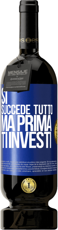 «Sì, succede tutto. Ma prima ti investi» Edizione Premium MBS® Riserva