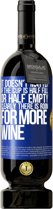 49,95 € | Красное вино Premium Edition MBS® Бронировать Неважно, если чашка наполовину полна или наполовину пуста. Очевидно, есть место для большего количества вина Синяя метка. Настраиваемая этикетка Бронировать 12 Месяцы Урожай 2014 Tempranillo