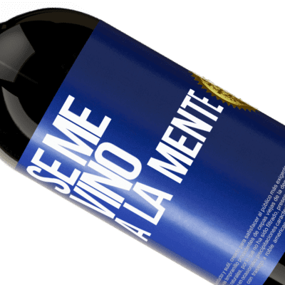 Unique & Personal Expressions. «Se me VINO a la mente…» Premium Edition MBS® Reserve