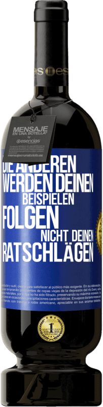 «Die anderen werden deinen Beispielen folgen, nicht deinen Ratschlägen» Premium Ausgabe MBS® Reserve