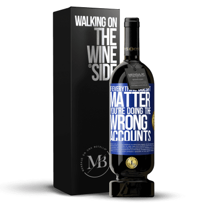 «If everything doesn't matter, you're doing the wrong accounts» Premium Edition MBS® Reserve