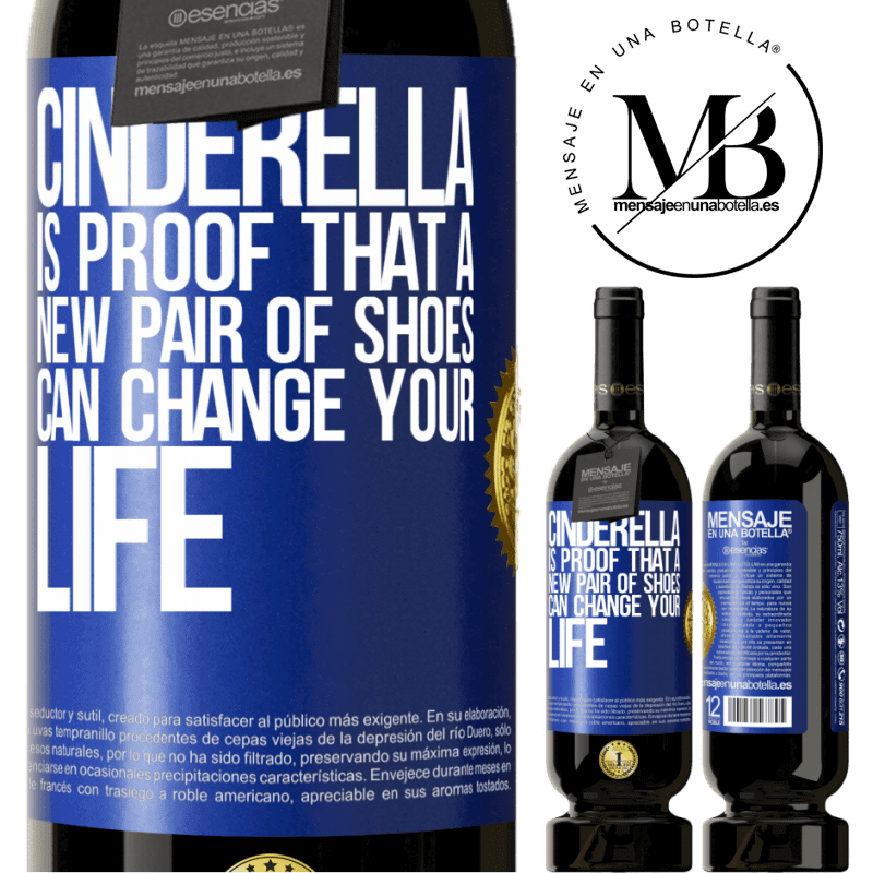 29,95 € Free Shipping | Red Wine Premium Edition MBS® Reserva Cinderella is proof that a new pair of shoes can change your life Blue Label. Customizable label Reserva 12 Months Harvest 2014 Tempranillo