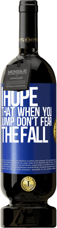 «I hope that when you jump don't fear the fall» Premium Edition MBS® Reserve