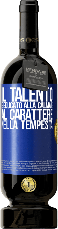 49,95 € Spedizione Gratuita | Vino rosso Edizione Premium MBS® Riserva Il talento è educato alla calma e al carattere nella tempesta Etichetta Blu. Etichetta personalizzabile Riserva 12 Mesi Raccogliere 2016 Tempranillo