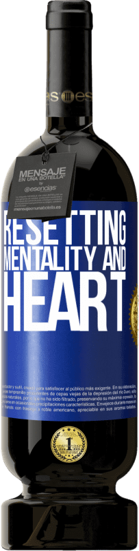 «Resetting mentality and heart» Premium Edition MBS® Reserve