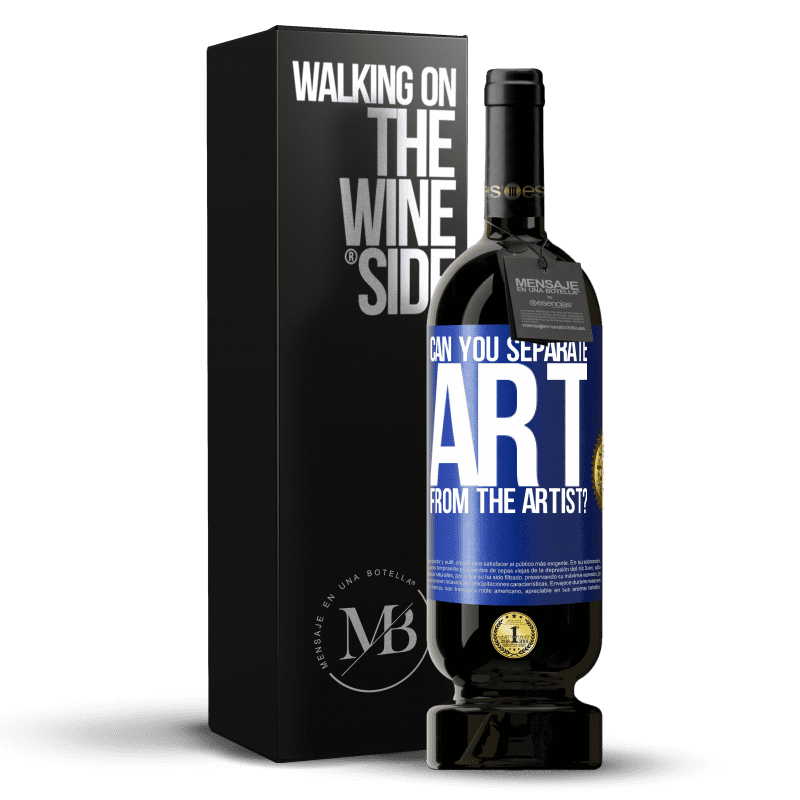 49,95 € Free Shipping | Red Wine Premium Edition MBS® Reserve can you separate art from the artist? Blue Label. Customizable label Reserve 12 Months Harvest 2014 Tempranillo