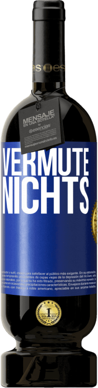 49,95 € | Rotwein Premium Ausgabe MBS® Reserve Vermute nichts Blaue Markierung. Anpassbares Etikett Reserve 12 Monate Ernte 2014 Tempranillo