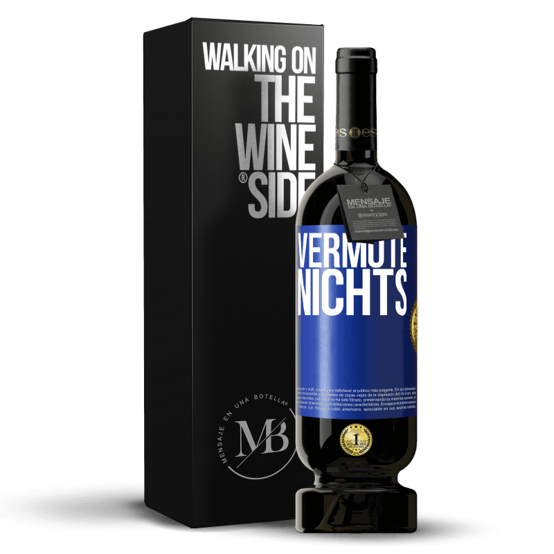 49,95 € Kostenloser Versand | Rotwein Premium Ausgabe MBS® Reserve Vermute nichts Blaue Markierung. Anpassbares Etikett Reserve 12 Monate Ernte 2015 Tempranillo