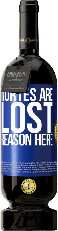 «Nortes are lost. Reason here» Premium Edition MBS® Reserve